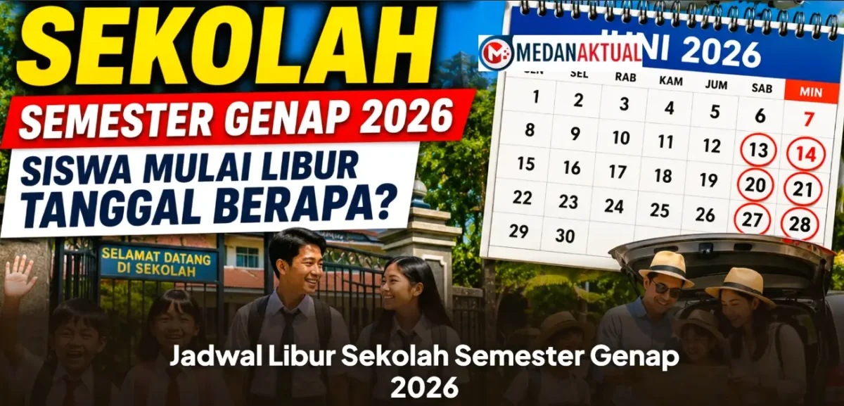 Libur Sekolah Semester Genap 2026 Segera Tiba, Berikut Jadwalnya!. (Foto: medanaktual)