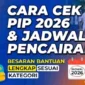 PIP Juni 2026 Mulai Disalurkan, Begini Cara Cek Nama Penerima dan Besaran Dananya. (Foto: AI/umsu)