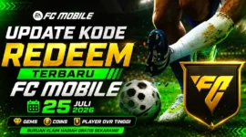 Buruan Tukarkan! Kode Redeem Terbaru FC Mobile 25 Juli 2026, Bonus Gems, Coins, dan Player OVR Tinggi Menanti. (Foto: ea)