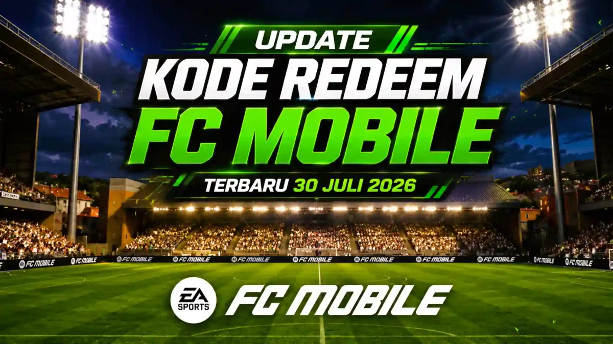 Hari Ini Ada Kode Redeem FC Mobile Terbaru 30 Juli 2026, Cek Daftar dan Klaim Hadiahnya. (Foto: ea)