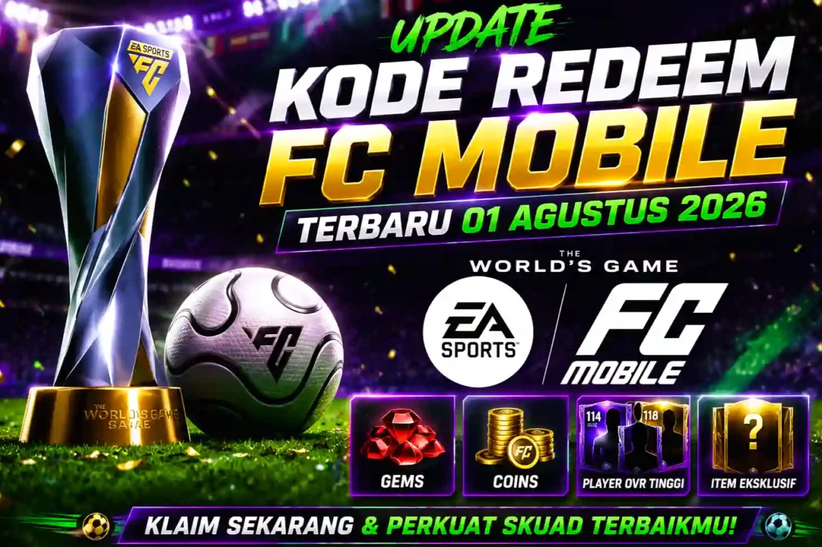 Kode Redeem FC Mobile Terbaru 01 Agustus 2026 Resmi Rilis, Buruan Klaim Gems, Coins, dan Player OVR Tinggi. (Foto: ea)