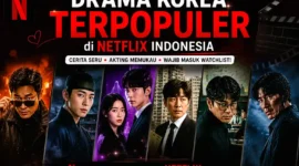 6 Drama Korea Terpopuler di Netflix Indonesia Juli 2026, Dua Pendatang Baru Langsung Kuasai Peringkat. (Foto: AI)