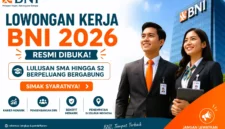 Lowongan Kerja BNI 2026 Resmi Dibuka, Lulusan SMA hingga S2 Berpeluang Bergabung, Simak Syaratnya. (Foto: AI)