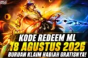Kode Redeem ML 18 Agustus 2026 Terbaru, Buruan Klaim Hadiah Gratisnya. (Foto: mobilelegends)