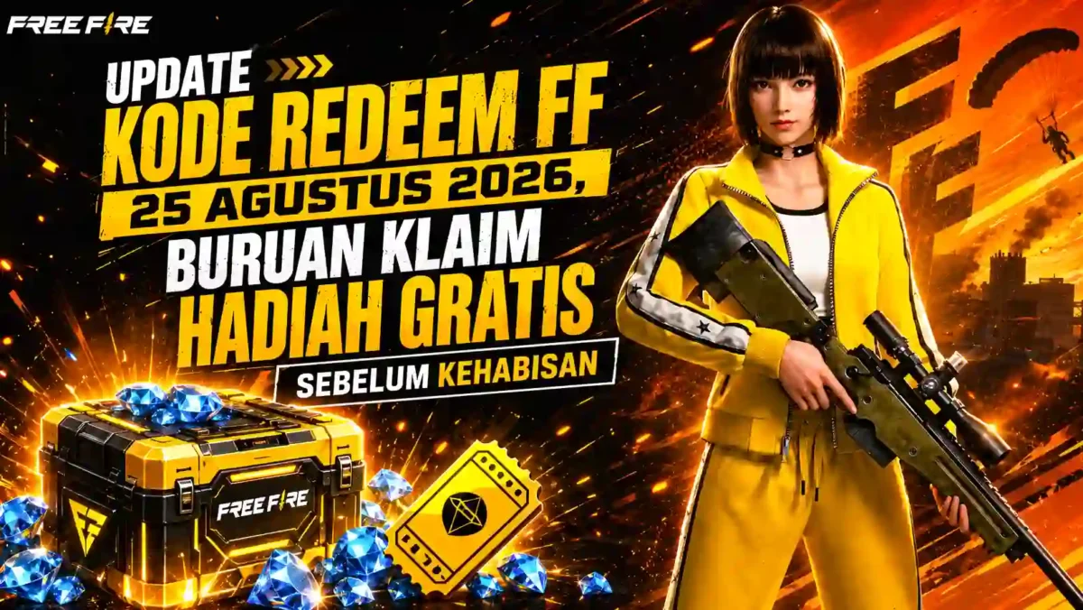 Update Kode Redeem FF 25 Agustus 2026, Buruan Klaim Hadiah Gratis Sebelum Kehabisan. (Foto: ff.garena)