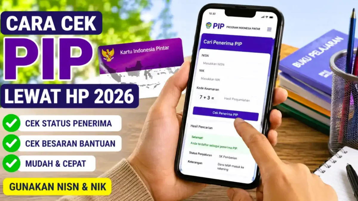 Mudah! Ini Cara Cek Status Penerima PIP 2026 Lewat HP. (Foto: achmadnurhidayat)