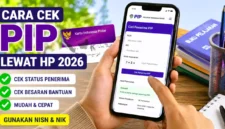 Mudah! Ini Cara Cek Status Penerima PIP 2026 Lewat HP. (Foto: achmadnurhidayat)