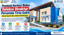Pemkab Kerinci Buka Seleksi Direktur Perumda Tirta Sakti, Simak Syarat dan Jadwal Seleksinya. (Foto: jambihariini di Olah AI)
