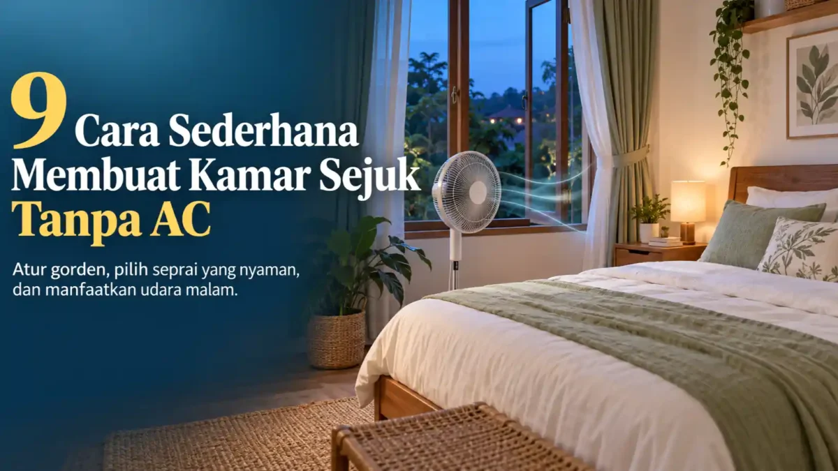 9 Cara Sederhana Membuat Kamar Sejuk Tanpa AC. (Gambar: Ilustrasi AI)