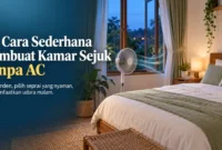 9 Cara Sederhana Membuat Kamar Sejuk Tanpa AC. (Gambar: Ilustrasi AI)