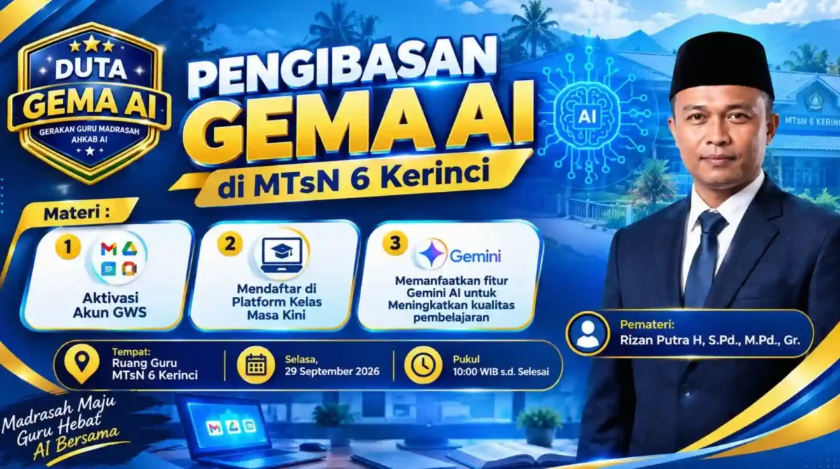 MTsN 6 Kerinci Gelar Pengimbasan GEMA AI untuk Perkuat Pembelajaran Digital. (Gambar: mtsn6kerinci.mdrsh)