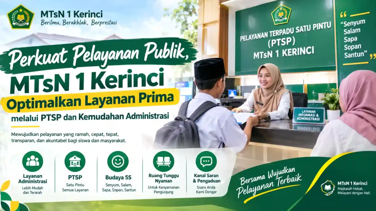 Perkuat Pelayanan Publik, MTsN 1 Kerinci Optimalkan Layanan Prima melalui PTSP dan Kemudahan Administrasi. (Gambar: Ilustrasi AI)